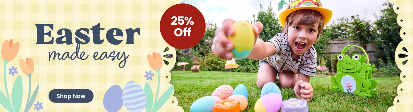 Three children laughing with easter bonnets on, holding egg hunt baskets. Header text says Easter made easy, along with a Shop Now button. 25% Off badge. Clicking leads to easter products.