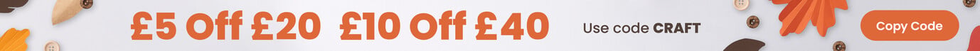 &pound;5 off &pound;20 or &pound;10 off &pound;40 with code CRAFT. Clicking copies code to pasteboard.
