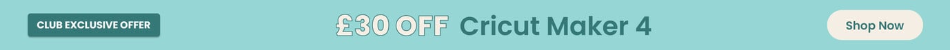 &pound;30 Off Cricut Maker 4