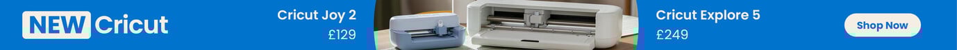 New cricut machines; Cricut Joy 2 &pound;129 and Cricut Explore 5 &pound;249. Clicking leads to Cricut products.