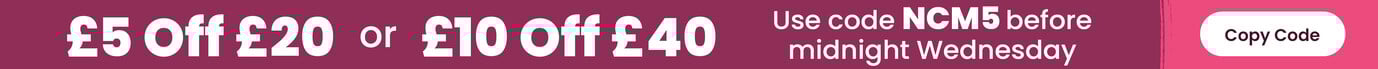 &pound;5 off &pound;20 or &pound;10 off &pound;40 with code NCM5. Clicking copies code to pasteboard.