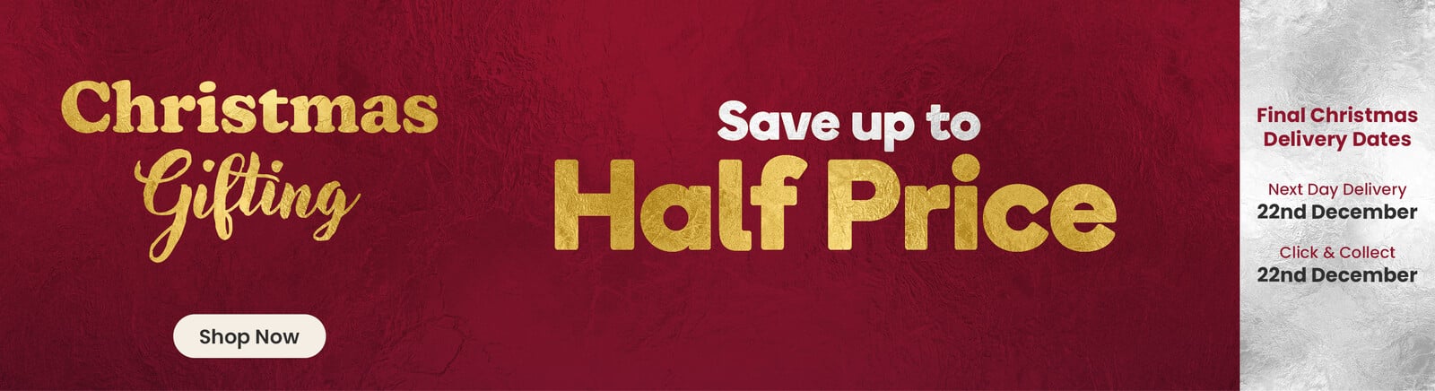 A dark red background with gold Christmas Gifting logo and save up to half price' text. Products shown are a spirograph, a sewing storage bag, a millennium falcon model, an art gift set and a foil rock art craft set. Final Christmas Delivery Dates; Next Day Delivery 22 December; Click & Collect 22 December. Clicking leads to all christmas gifting offers.