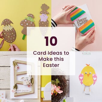 10 Card Ideas to Make this Easter