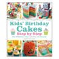 Step By Step Kids' Birthday Cakes image number 1