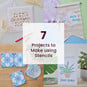7 Projects to Make using Stencils image number 1