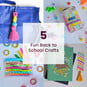 5 Fun Back to School Crafts image number 1