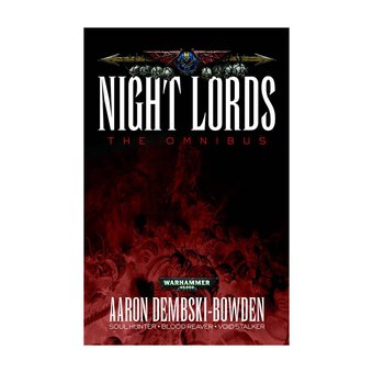Warhammer 40,000 Night Lords: The Omnibus