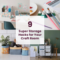 9 Super Storage Hacks for Your Craft Room image number 1