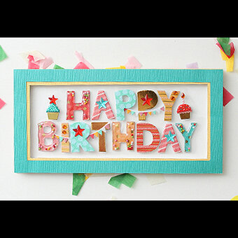How to Make a 'Happy Birthday' Sentiment Card
