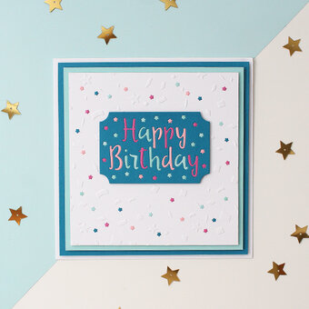 How to Make an Embossed Birthday Card