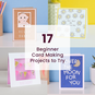 17 Beginner Card Making Projects to Try image number 1