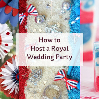 How to Host a Royal Wedding Party