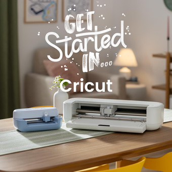Get Started In Cricut
