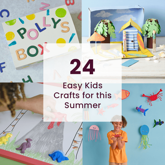 24 Easy Kids Crafts for this Summer