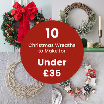 10 Christmas Wreaths to Make for Under £35