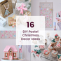 16 DIY Pastel Christmas Decor Ideas image number 1