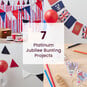 7 Platinum Jubilee Bunting Projects image number 1