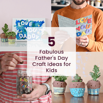 5 Fabulous Father's Day Craft Ideas for Kids