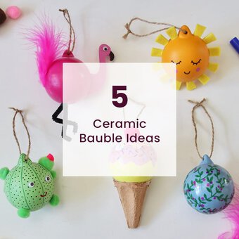 5 Ceramic Bauble Ideas
