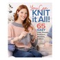 You Can Knit It All image number 1