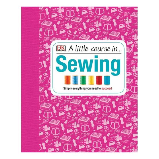 DK A Little Course in Sewing image number 1