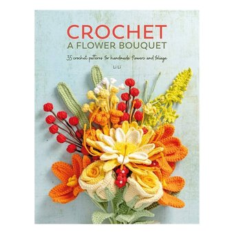 Crochet a Flower Bouquet