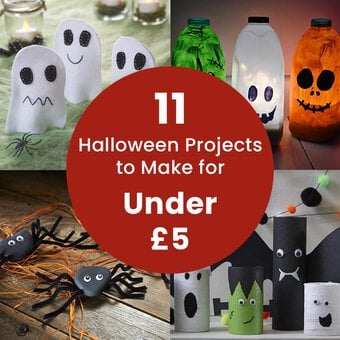 11 Halloween Projects to Make for Under &pound;5