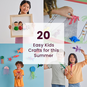20 Easy Kids Crafts for this Summer image number 1
