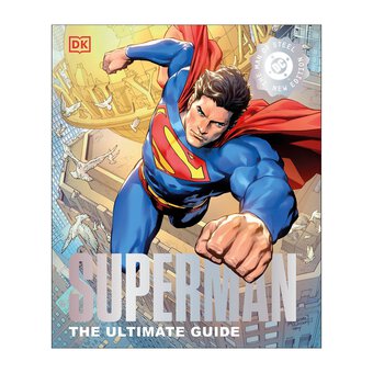Superman: The Ultimate Guide
