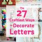 The 27 Craftiest Ways to Decorate Letters image number 1