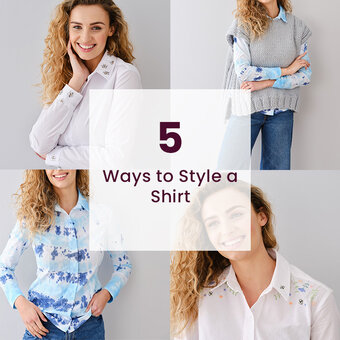5 Ways to Style a Shirt