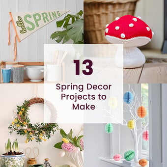 13 Spring Décor Projects to Make
