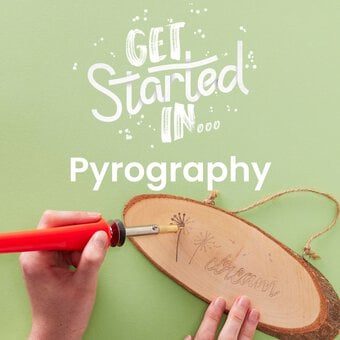 Get Started In Pyrography