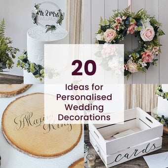 20 Ideas for Personalised Wedding Decorations