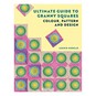 Ultimate Guide to Granny Squares: Colour, Pattern and Design image number 1