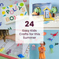 24 Easy Kids Crafts for this Summer image number 1