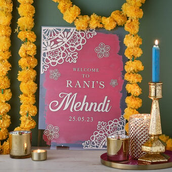 Cricut: How to Make a Mehndi Party Welcome Sign