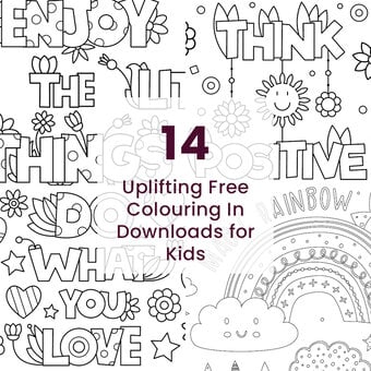 14 Uplifting Free Colouring In Downloads for Kids