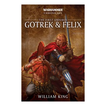 Warhammer Gotrek and Felix: The First Omnibus