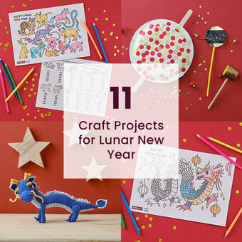 11 Craft Projects for Lunar New Year