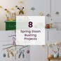 8 Spring Stash Busting Projects image number 1