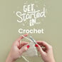 Get Started In Crochet image number 1