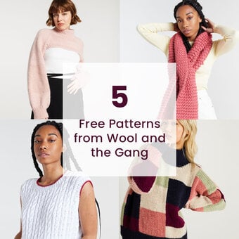 5 Free Wool and the Gang Patterns