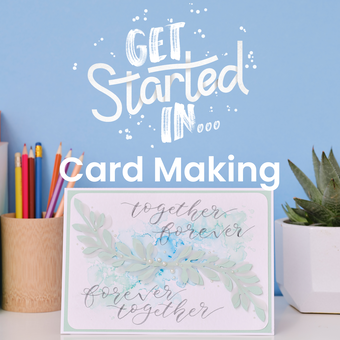 Get Started In Card Making