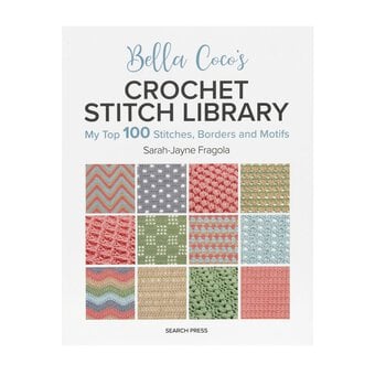 Bella Coco&rsquo;s Crochet Stitch Library
