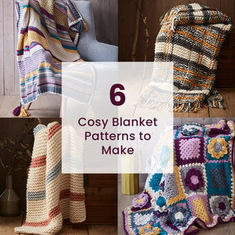 6 Cosy Blanket Patterns to Make