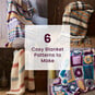 6 Cosy Blanket Patterns to Make image number 1