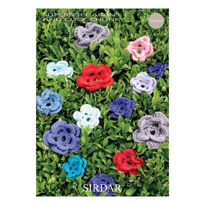 FREE PATTERN Sirdar Supersoft Aran and Click Chunky Flowers Crochet Pattern image number 1