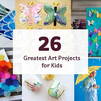 The 26 Greatest Art Projects for Kids