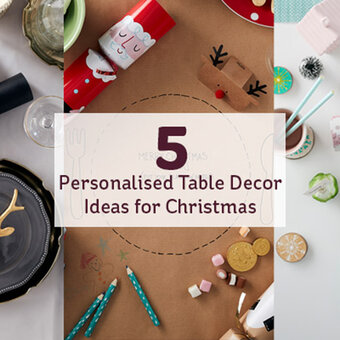 5 Personalised Table Decor Ideas for Christmas